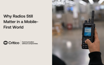 Why Radios Still Matter in a Mobile-First World | Reliable Team Communication
